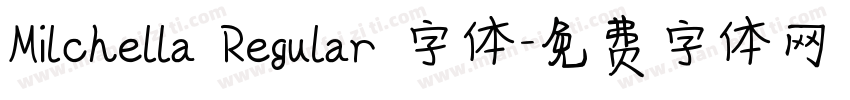 Milchella Regular 字体字体转换